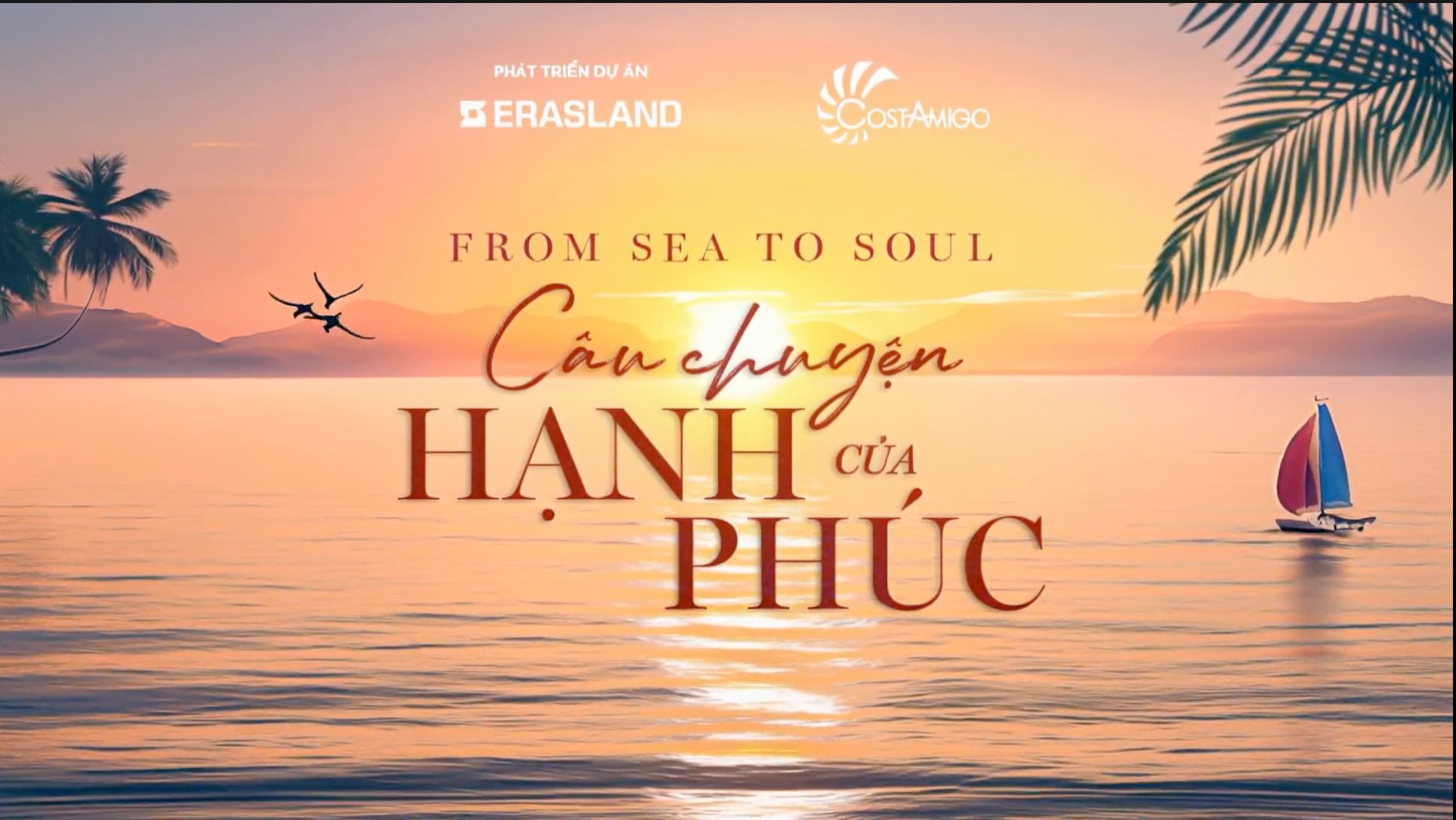 “FROM SEA TO SOUL”: HÀNH TRÌNH HẠNH PHÚC VANG VỌNG TỪ BIỂN TẠI COSTAMIGO
